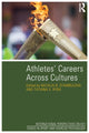 Book cover of: Athletes' Careers Across Cultures. By: Natalia B. Stambulova