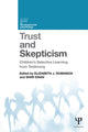 Book cover of: Trust and Skepticism. By: Elizabeth J. Robinson