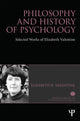 Book cover of: Philosophy and History of Psychology. By: Elizabeth R. Valentine