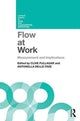 Book cover of: Flow at Work. By: Clive J. Fullagar