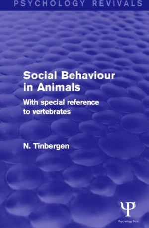 Social Behaviour in Animals (Psychology Revivals)