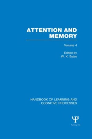 Handbook of Learning and Cognitive Processes (Volume 4)