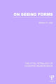 Book cover of: On Seeing Forms. By: William R. Uttal