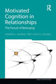 Book cover of: Motivated Cognition in Relationships. By: Sandra L. Murray