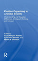 Book cover of: Positive Organizing in a Global Society. By: Laura Morgan Roberts
