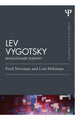 Book cover of: Lev Vygotsky (Classic Edition). By: Lois Holzman