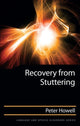 Book cover of: Recovery from Stuttering. By: Peter Howell