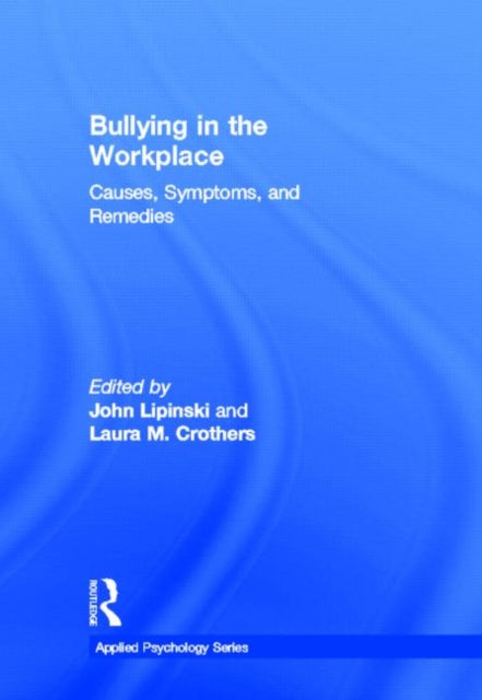Book cover of: Bullying in the Workplace
