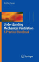 Book cover of: Understanding Mechanical Ventilation. By: Ashfaq Hasan