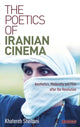 Book cover of: Poetics of Iranian Cinema. By: Khatereh Sheibani