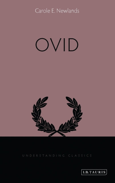 Book cover of: Ovid. By: Carole E. Newlands