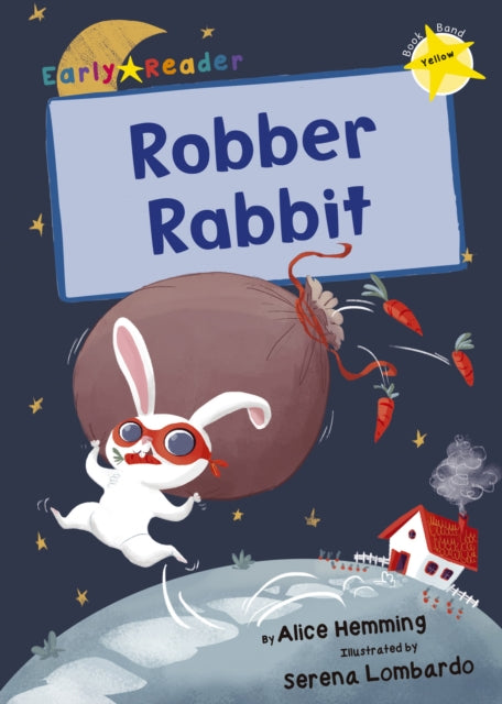 Book cover of: Robber Rabbit. By: Alice Hemming