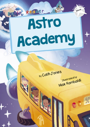 Astro Academy, (White Early Reader)