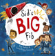 Book cover of: Sid's Big Fib. By: PARKIN, ROO