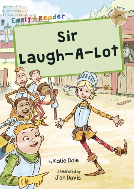Book cover of: Sir Laugh-A-Lot. By: Katie Dale