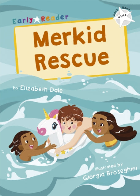 Book cover of: Merkid Rescue. By: Elizabeth Dale; Giorgia Broseghini
