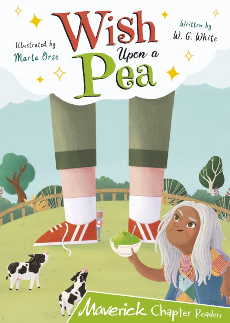 Book cover of: Wish Upon a Pea. By: W.G. White; Marta Orse