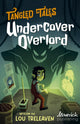 Book cover of: Undercover Overlord / Meddling Underling. By: TRELEAVEN, LOU