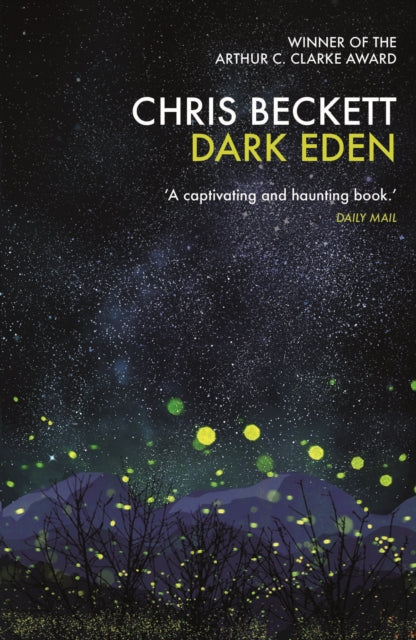 Book cover of: Dark Eden. By: Chris Beckett