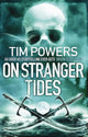 Book cover of: On Stranger Tides. By: Tim Powers