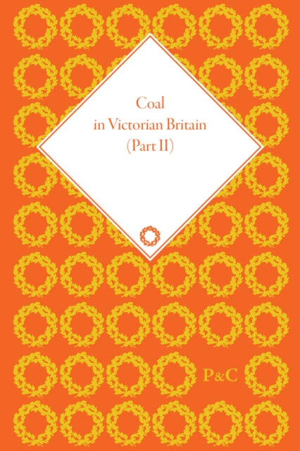 Coal in Victorian Britain, Part II