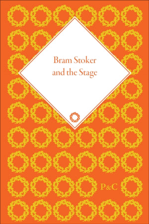 Bram Stoker and the Stage
