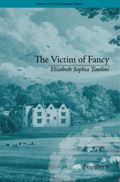 Chawton House Library: Women's Novels 1-10