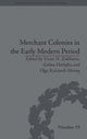 Book cover of: Merchant Colonies in the Early Modern Period. By: Gelina Harlaftis