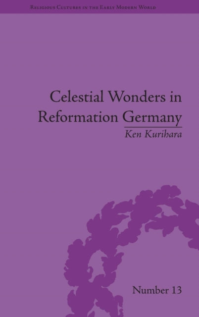 Celestial Wonders in Reformation Germany