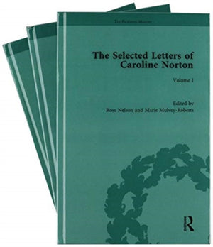 The Selected Letters of Caroline Norton