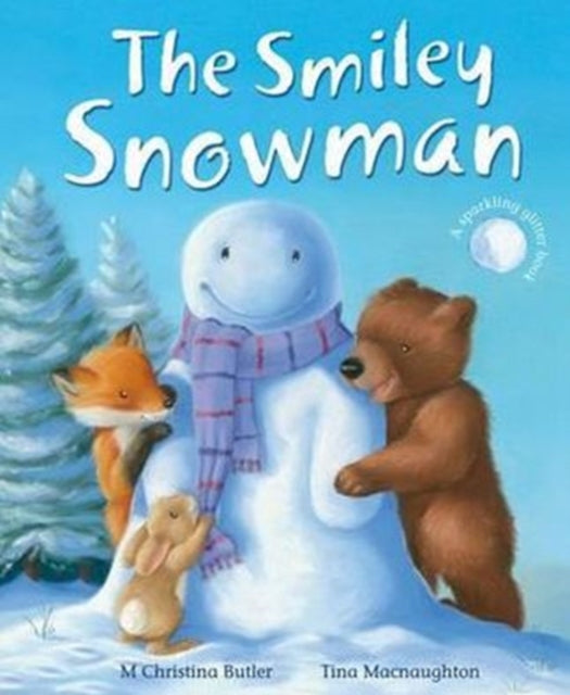 Book cover of: Smiley Snowman. By: M. Christina Butler