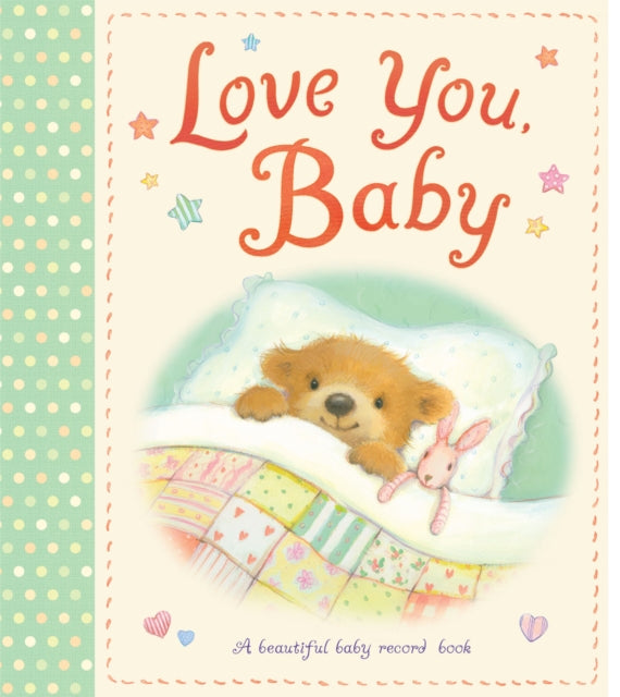 Book cover of: Love You, Baby. By: Little Tiger Press