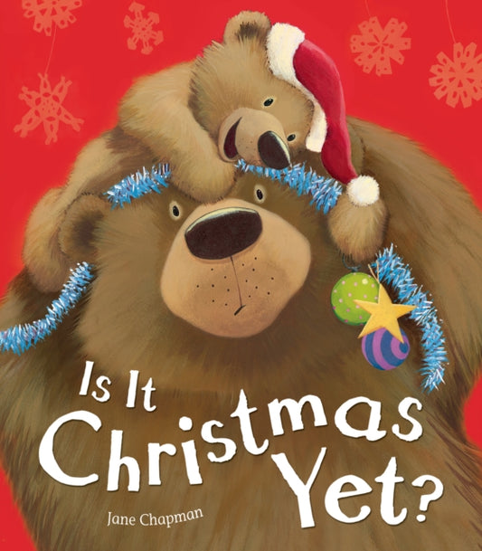 Book cover of: Is It Christmas Yet?. By: Jane Chapman