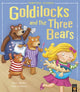 Book cover of: Goldilocks and the Three Bears. By: Mara Alperin