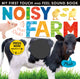 Book cover of: Noisy Farm. By: Little Tiger Press (author)