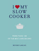Book cover of: I Love My Slow Cooker