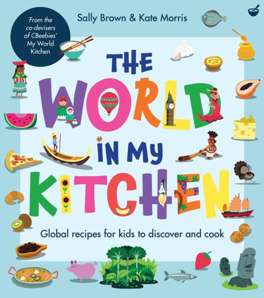 Book cover of: World In My Kitchen. By: Sally Brown