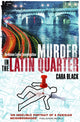 Book cover of: Murder in the Latin Quarter. By: Cara Black