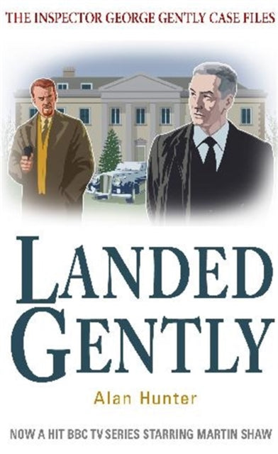 Book cover of: Landed Gently. By: Alan Hunter