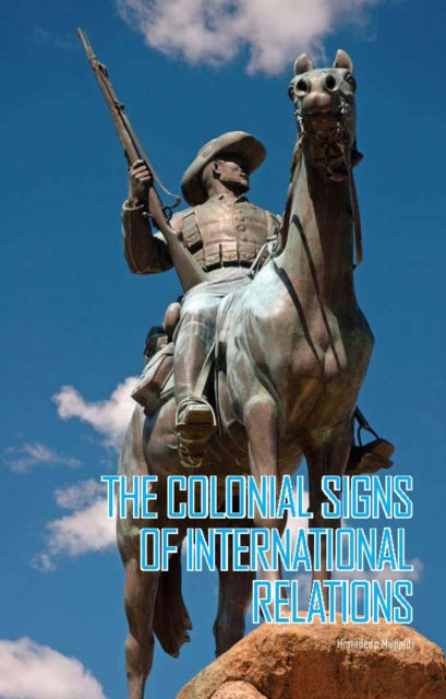 Book cover of: Colonial Signs of International Relations