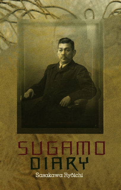 Book cover of: Sugamo Diary. By: Sasakawa Ryoichi