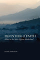 Book cover of: Frontier of Faith. By: Sana Haroon