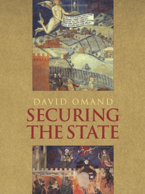 Book cover of: Securing the State. By: David Omand