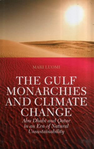 The Gulf Monarchies and Climate Change