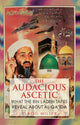 Book cover of: Audacious Ascetic