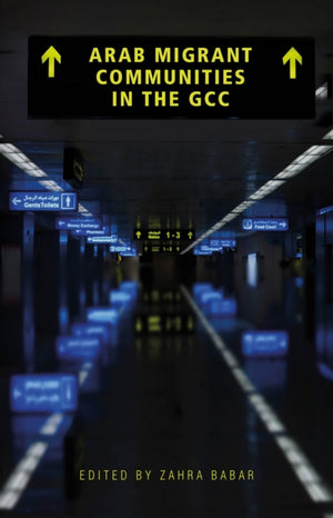 Arab Migrant Communities in the GCC