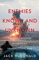 Book cover of: Enemies Known and Unknown. By: Jack McDONALD