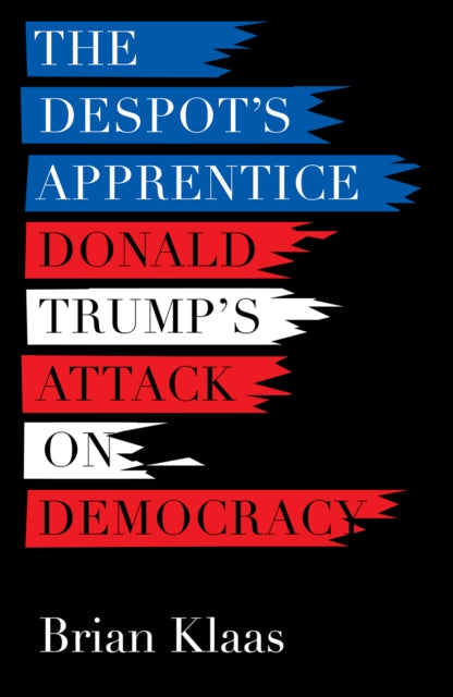 Book cover of: Despot's Apprentice. By: Brian Klaas