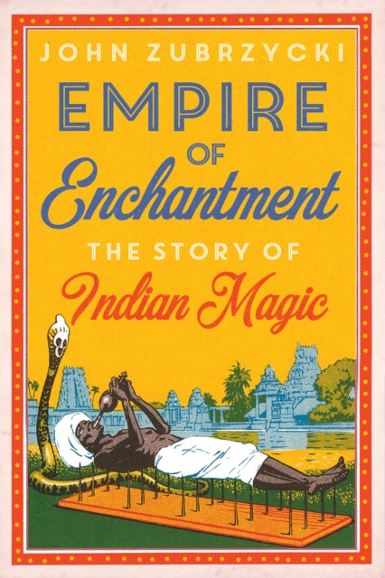 Book cover of: Empire of Enchantment. By: John Zubrzycki
