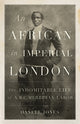 Book cover of: African in Imperial London. By: Danell Jones